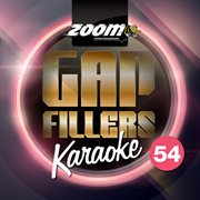 Zoom karaoke gap fillers, vol. 54 cover image