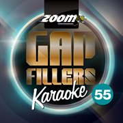 Zoom karaoke gap fillers, vol. 55 cover image