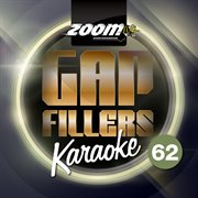 Zoom karaoke gap fillers, vol. 62 cover image