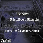 Urban society gutta to da underground - ep cover image