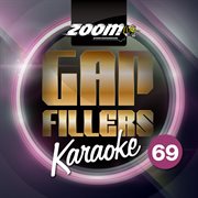 Zoom karaoke gap fillers, vol. 69 cover image