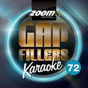 Zoom karaoke gap fillers, vol. 72 cover image