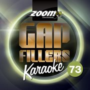 Zoom karaoke gap fillers, vol. 73 cover image