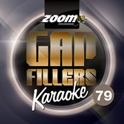 Zoom karaoke gap fillers, vol. 79 cover image