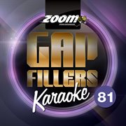 Zoom karaoke gap fillers, vol. 81 cover image