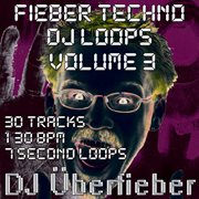 Fieber techno dj loops, vol. 3 cover image