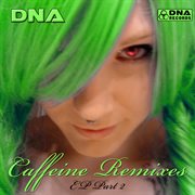Caffeine remixes pt. 2 cover image