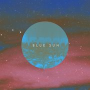 Blue sun - ep cover image