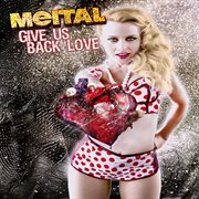 Give us back love (the remixes pt. 2) - ep cover image