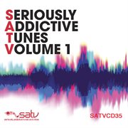 Seriously addictive tunes, vol. 1 cover image