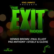 The exit riddim 2013 cover image