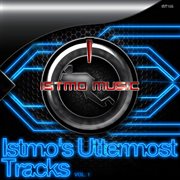 Istmo's uttermost tracks vol. 1 cover image
