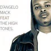 D'angelo mack (feat. the high tones) cover image