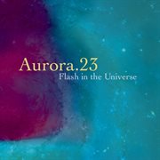 Flash in the universe cover image