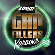 Zoom karaoke gap fillers, vol. 82 cover image