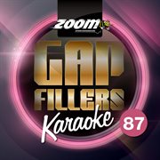 Zoom karaoke gap fillers, vol. 87 cover image