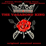 The vagabond king (original musical score) cover image
