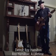 Roy hamilton: a lifetime cover image