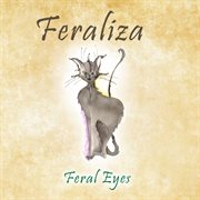 Feral eyes - ep cover image