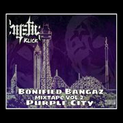 Bonafied bangaz mixtape, vol. 2 (purple city) cover image