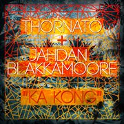 Ka kong (feat. jahdan blakkamoore) - ep cover image