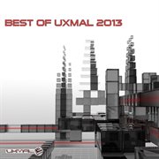 Uxmal records best of 2013 cover image