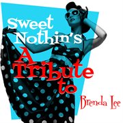 Sweet nothin's: a tribute to brenda lee cover image