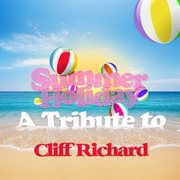 Summer holiday: a tribute to cliff richard cover image