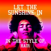 Let the sunshine in: a tribute to hair cover image