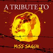 A tribute to miss saigon cover image