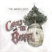 Carols from the barrel - ep cover image