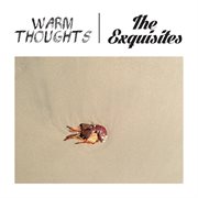 Split with warm thoughts & the exquisites - ep cover image