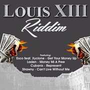 Louis xiii riddim cover image