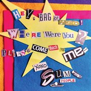 Hey, bag of weed! where were you? please come back to me - ep cover image