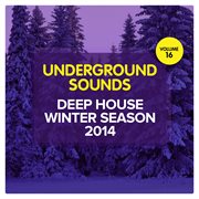 Deep house winter season 2014 - underground sounds, vol. 16 cover image