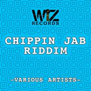 Chippin jab riddim cover image
