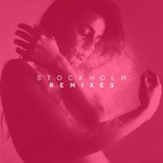 Stockholm - remixes cover image