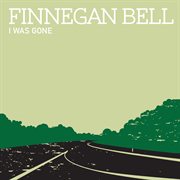 I was gone cover image