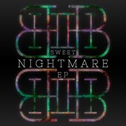 Sweet nightmare - ep cover image