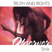Truth & rights observer style cover image