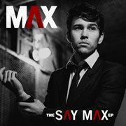 The say max - ep cover image