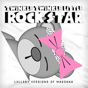 Lullaby versions of madonna cover image