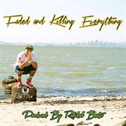 Faded and killing everything cover image