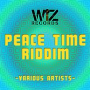 Peace time riddim cover image
