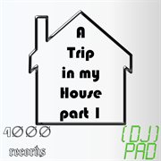 A trip in my house, part 1 cover image
