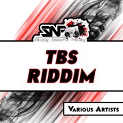 Tbs riddim cover image