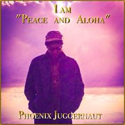 I am peace and aloha cover image