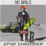 Epyx shredder cover image