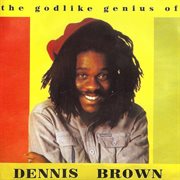 The godlike genius of dennis brown cover image
