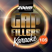 Zoom karaoke gap fillers, vol. 105 cover image